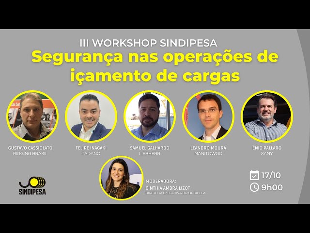 Leia mais sobre o artigo Acontece amanhã o III Workshop SINDIPESA – Segurança nas Operações de Içamento de Cargas
