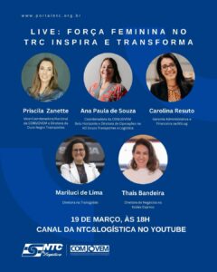 Leia mais sobre o artigo NTC&Logística, por meio da COMJOVEM, realiza live sobre a força feminina no TRC