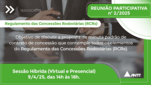 Leia mais sobre o artigo ANTT realiza Reunião Participativa para padronização das minutas de contrato de concessões rodoviárias