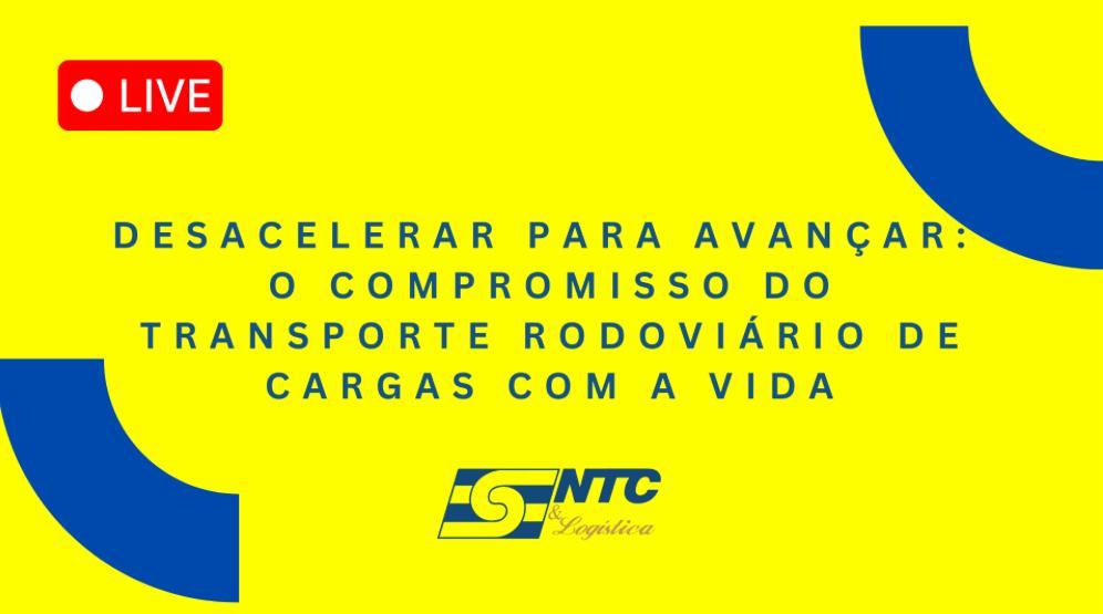No momento, você está visualizando Live da NTC&Logística reforça o compromisso com a segurança viária no Maio Amarelo 2025