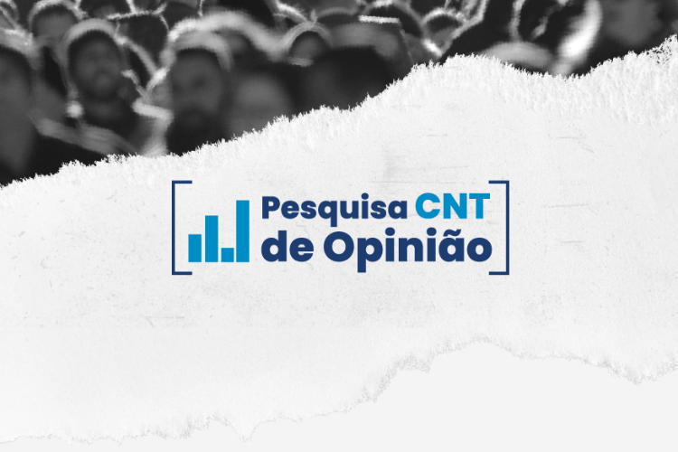 Leia mais sobre o artigo Pesquisa CNT de Opinião: Confira os resultados da 164ª rodada